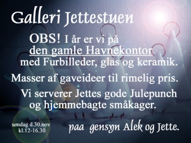 'Jul på Fur' arrangement - "Jettestuen" flytter til det gamle Havnekontor på havnen søndag d. 30. november fra kl. 12 til 16.30
