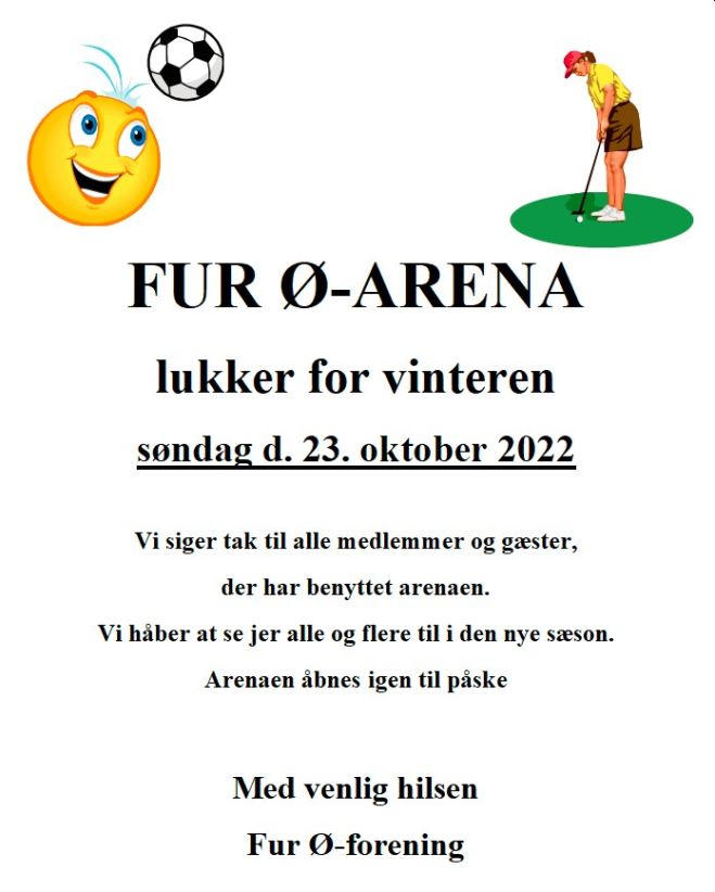 FUR Ø-ARENA - lukker for vinteren - Arenaen åbnes igen til påske