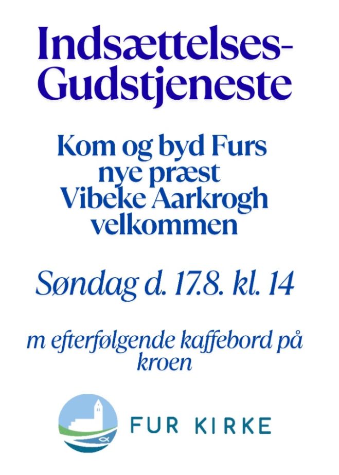 Indsættelses Gudstjeneste - Vibeke Aarkrogh bydes velkommen - søndag 17. august kl 14