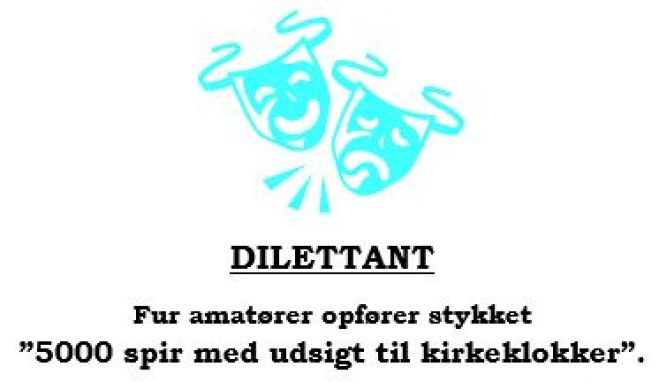 Dilettant i forsamlingshuset